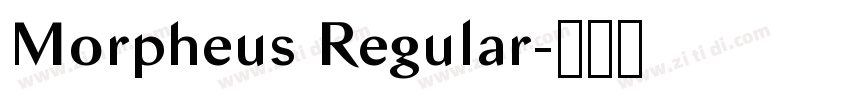 Morpheus Regular字体转换 Morpheus Regular字体转换
